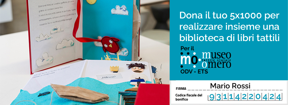 Dona il tuo 5x1000 per realizzare insieme una biblioteca di libri tattili